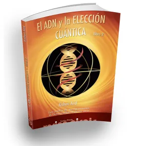 El ADN Y La Elección Cuántica